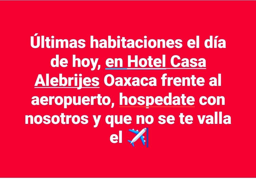 Casa Alebrijes Hotell San Agustin de las Juntas Eksteriør bilde